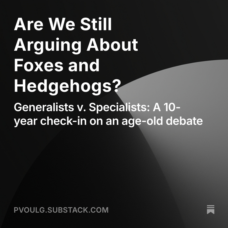 Are We Still Arguing About Foxes and Hedgehogs?